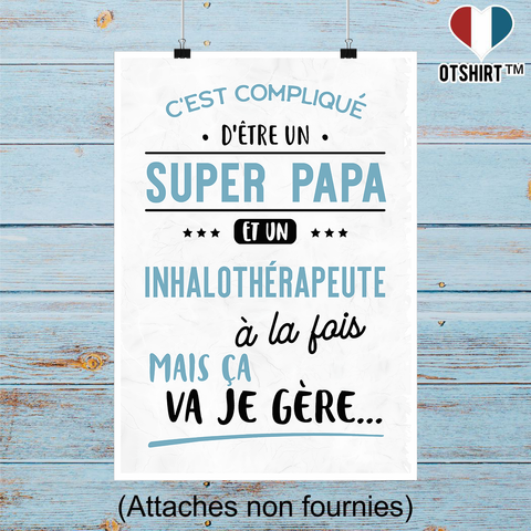 Affiche super papa et inhalothérapeute