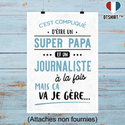 Affiche super papa et journaliste