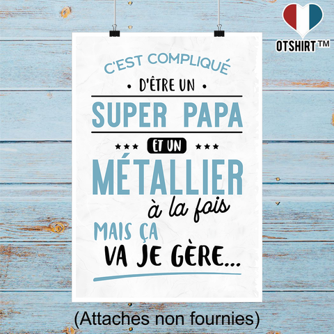 Affiche super papa et métallier