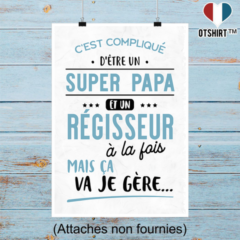 Affiche super papa et régisseur