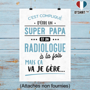 Affiche super papa et radiologue