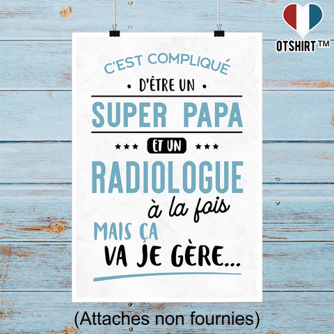 Affiche super papa et radiologue