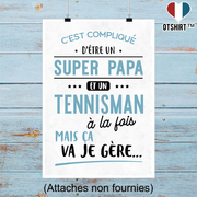 Affiche super papa et tennisman