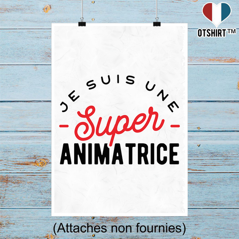 Affiche une super animatrice