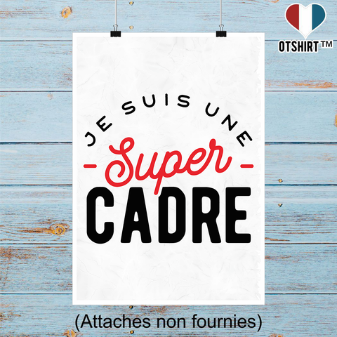 Affiche une super cadre