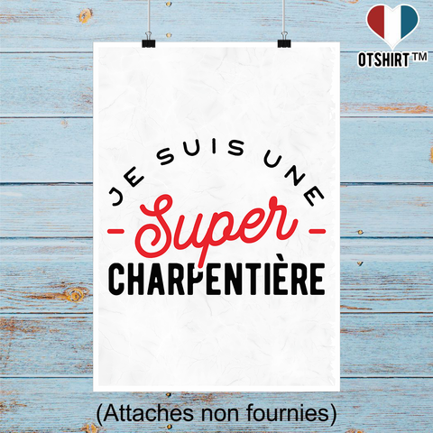Affiche une super charpentière