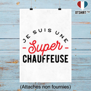 Affiche une super chauffeuse