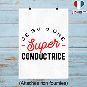 Affiche une super conductrice