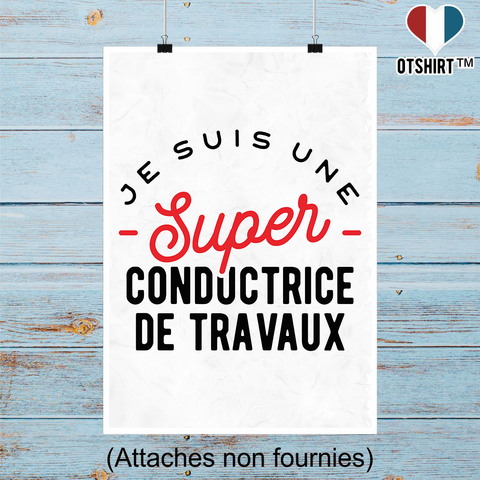 Affiche une super conductrice de travaux