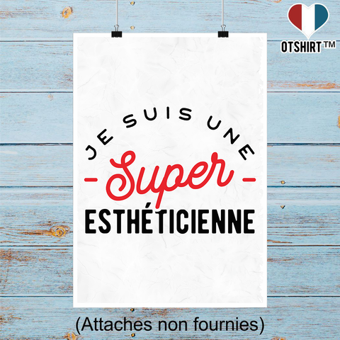 Affiche une super esthéticienne