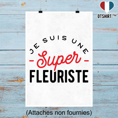 Affiche une super fleuriste