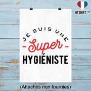 Affiche une super hygiéniste