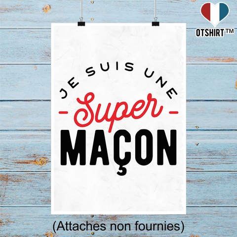 Affiche une super maçon