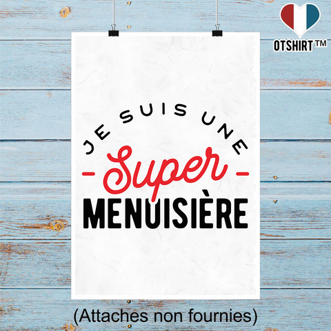 Affiche une super menuisière