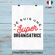 Affiche une super organisatrice
