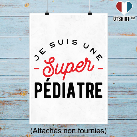 Affiche une super pédiatre