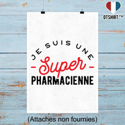 Affiche une super pharmacienne