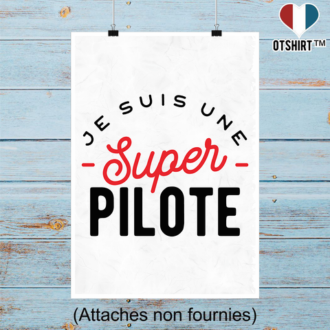 Affiche une super pilote