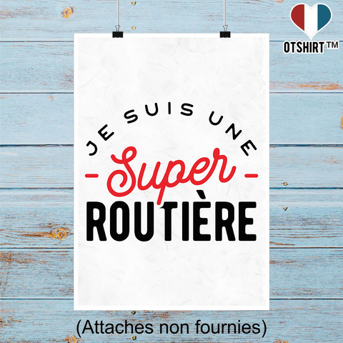 Affiche une super routière