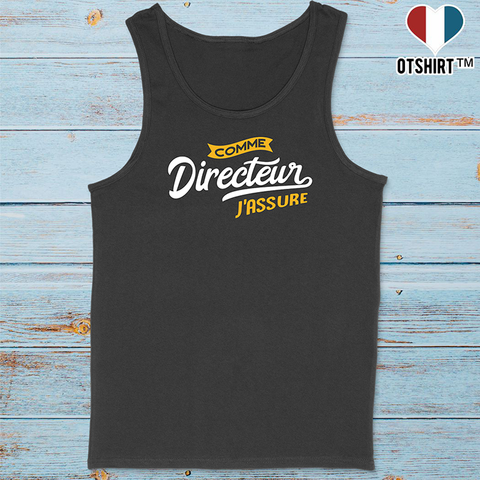 Débardeur homme comme directeur j'assure