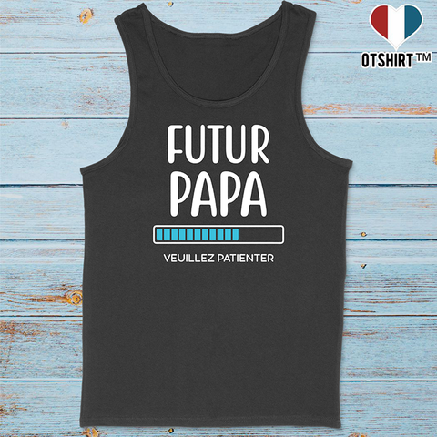 Débardeur homme futur papa veuillez patienter