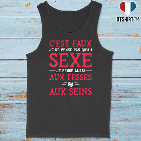 Débardeur homme je ne pense pas qu'au sexe
