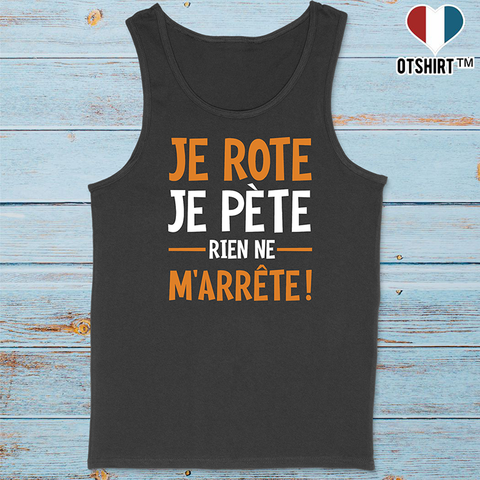 Débardeur homme je rote je pète