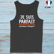 Débardeur homme je suis parfait