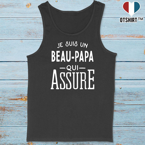 Débardeur homme je suis un beau-papa qui assure
