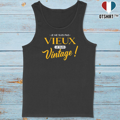Débardeur homme je suis vintage 2