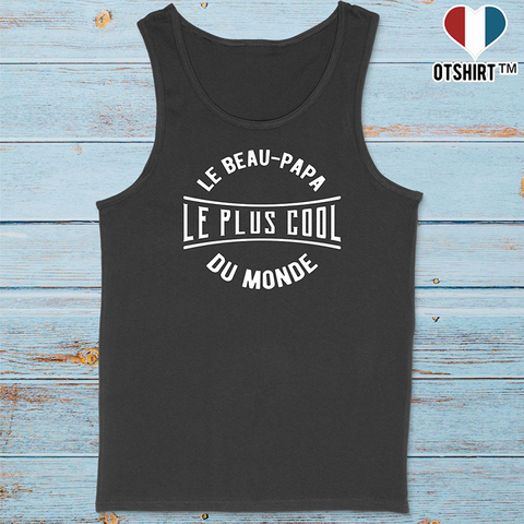 Débardeur homme le beau-papa le plus cool du monde