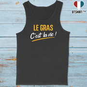 Débardeur homme le gras c'est la vie