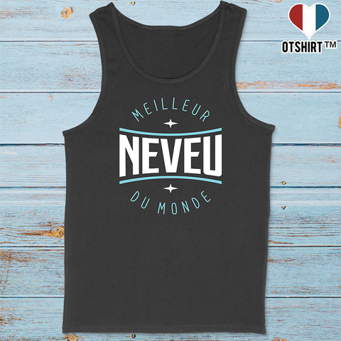 Débardeur homme meilleur neveu