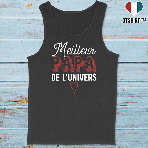 Débardeur homme meilleur papa de l'univers