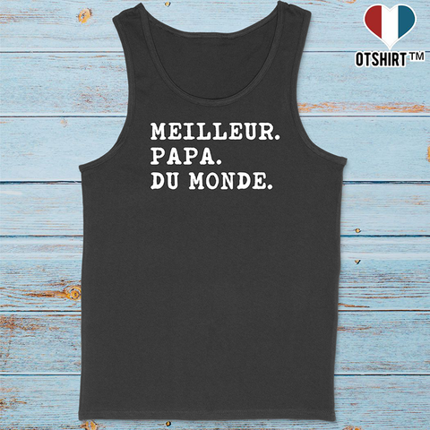 Débardeur homme meilleur papa du monde 2
