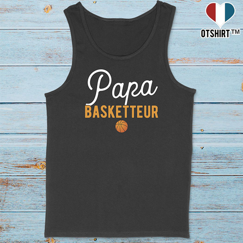 Débardeur homme papa & basketteur