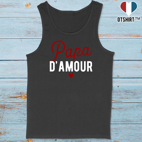 Débardeur homme papa d'amour
