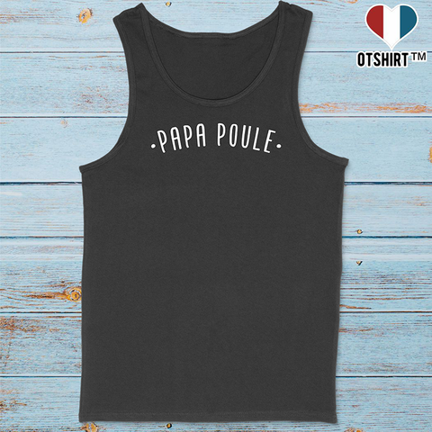 Débardeur homme papa poule