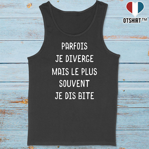 Débardeur homme parfois je diverge