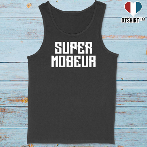 Débardeur homme super mobeur