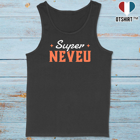 Débardeur homme super neveu 2