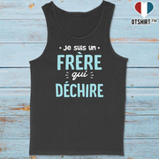 Débardeur homme un frère qui déchire 2