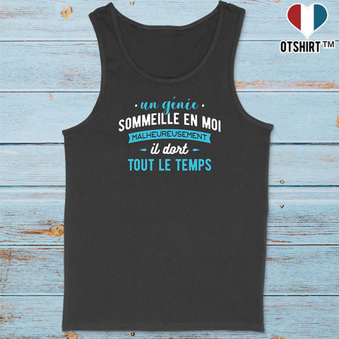 Débardeur homme un genie sommeille en moi