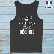 Débardeur homme un papa qui déchire 3