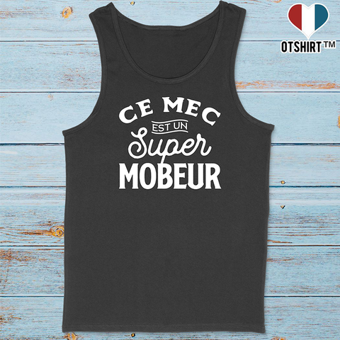 Débardeur homme un super mobeur