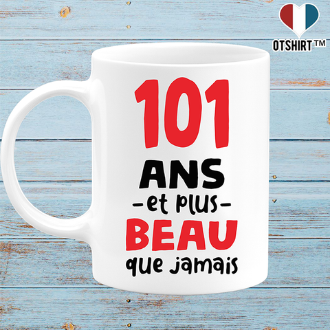 Mug 101 ans et plus beau