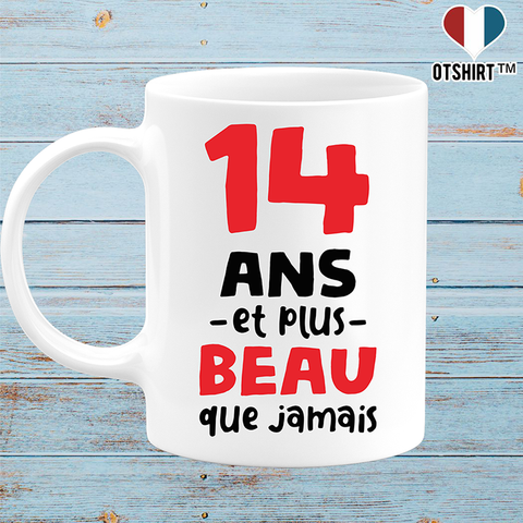 Mug 14 ans et plus beau