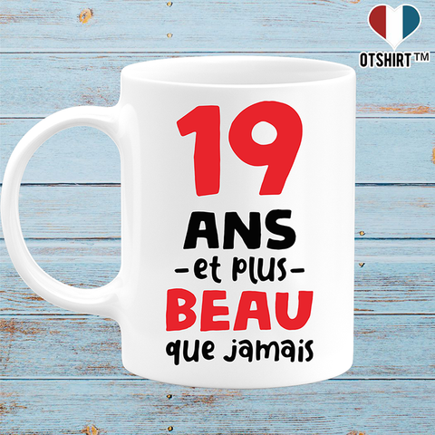 Mug 19 ans et plus beau