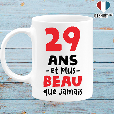 Mug 29 ans et plus beau