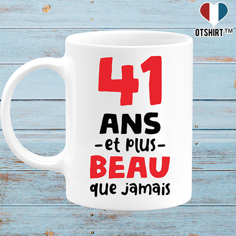 Mug 41 ans et plus beau